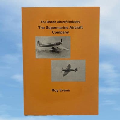 The British Aircraft Industry - The Supermarine Aircraft Company